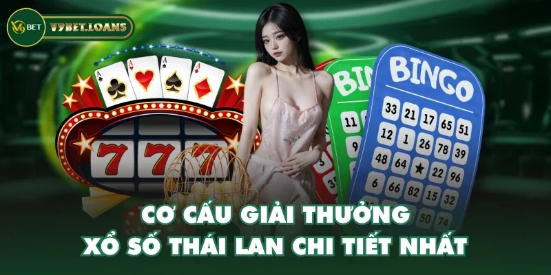 Cơ cấu giải thưởng xổ số Thái Lan chi tiết nhất